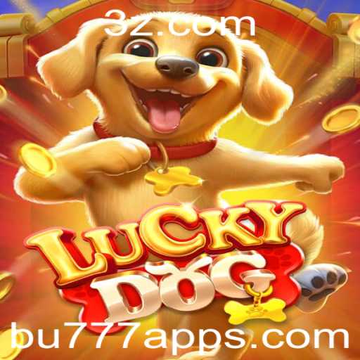 Descubra o Mundo Divertido de LuckyDog no bu777 app